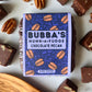 Chocolate w/Pecans (BUBBA'S BODACIOUS, THE ORIGINAL)