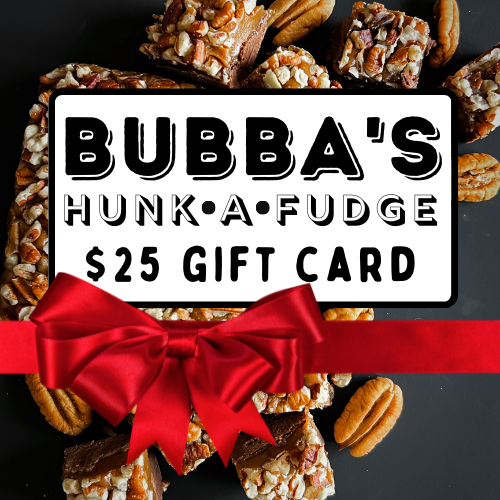 GIFT CARD for BUBBA'S FUDGE AND NUTS